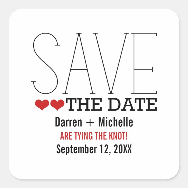 Sassy Typography Save the Date Stickers, Red Square Sticker (Front)