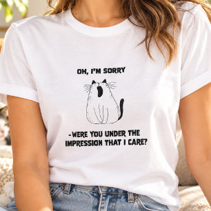 Sassy Yawning Cat Attitude Sarcastic Funny Humor  T-Shirt