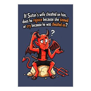 Satan Cheating Wife Sin Funny Devil Meme Photo Print