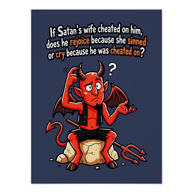 Satan Cheating Wife Sin Funny Devil Meme Poster (Front)
