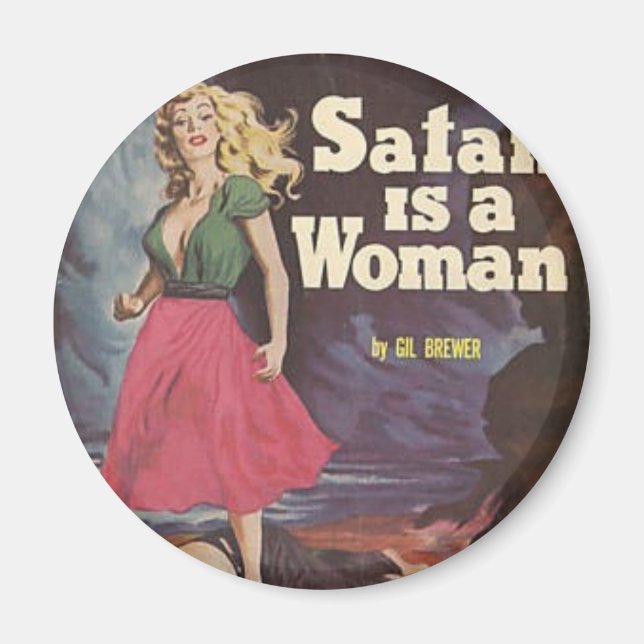 satan is a woman! magnet (Front)