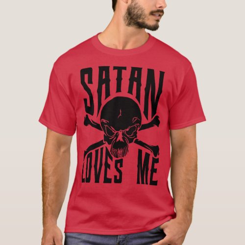 satan loves me T_Shirt