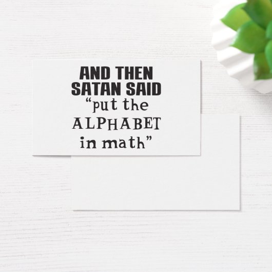 Satan Said Put Alphabet In Math Funny College Teac (Desk)