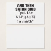 Satan Said Put Alphabet In Math Funny College Teac (Front & Back)