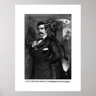 Satan Tempting John Wilkes Booth Poster