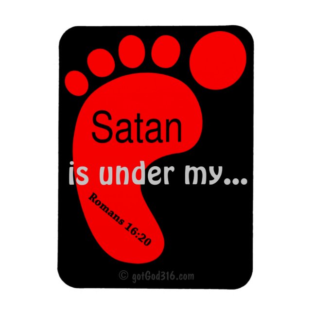 Satan Under My Feet gotGod316.com Red Foot Magnet (Vertical)