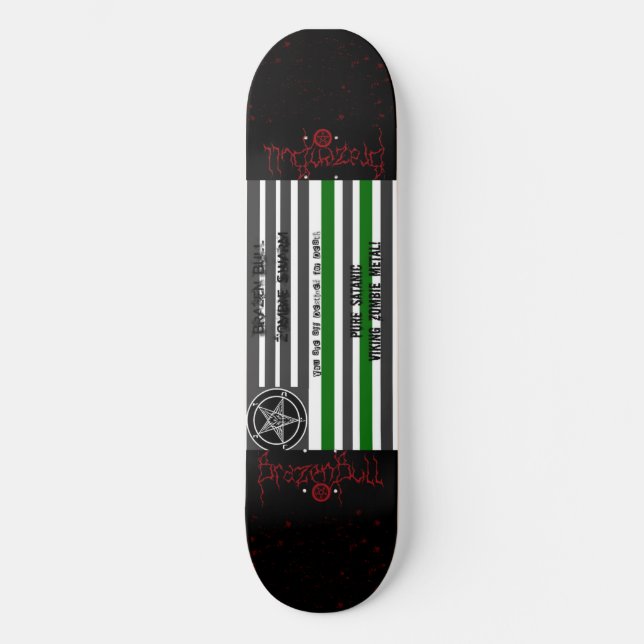satanic flag, brazenbull, brazenbull, blood, blood skateboard deck (Front)