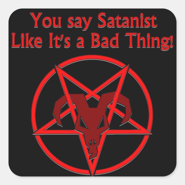 Satanist Bad Thing Dark Humor Goat Pentacle Square Sticker (Front)