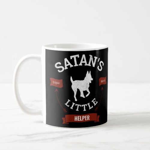 Satans Little Helper Funny Belgian Malinois  Coffee Mug