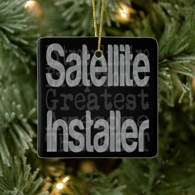 Satellite Installer Extraordinaire Ceramic Ornament (Tree)