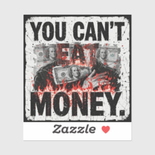 Satirical Anti-Money 'You Can’t Eat Money' earth Sticker