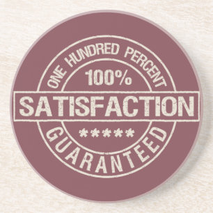 SATISFACTION GUARANTEED coaster