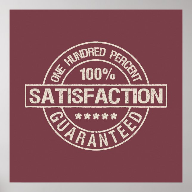 SATISFACTION GUARANTEED custom poster (Front)