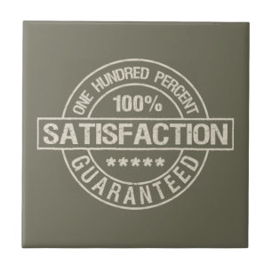 SATISFACTION GUARANTEED tile