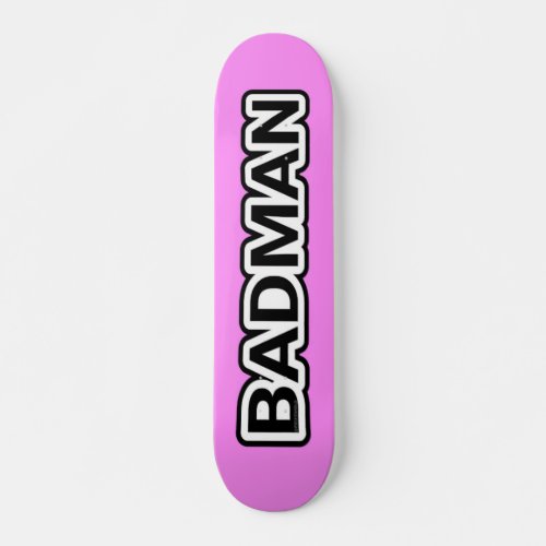 satomi Badman v1 Skateboard Deck