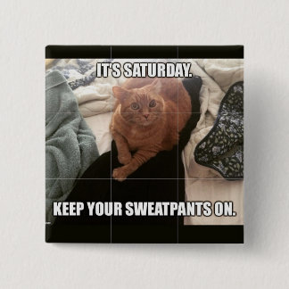 Saturday Advice Pinback Button