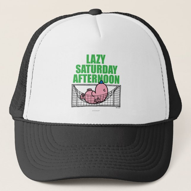 Saturday Afternoon With Mr. Lazy Trucker Hat (Front)