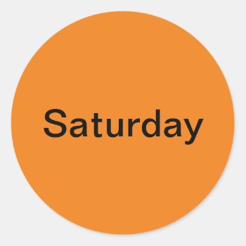 Saturday Day Of The Week Orange Stickers by Cherylsart at Zazzle