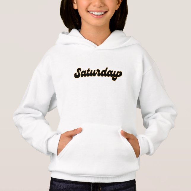 Saturday Hoodie (Front)