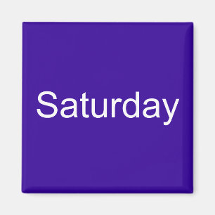Saturday Magnet