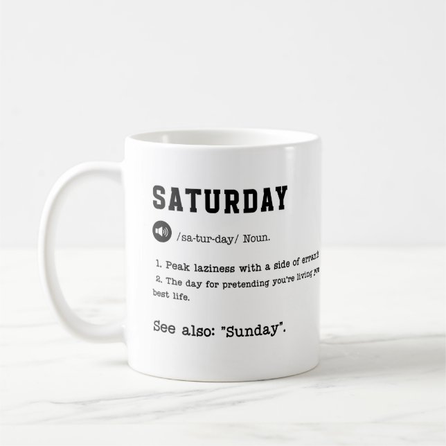 SATURDAY Mug – Lazy Day Must-Have (Left)