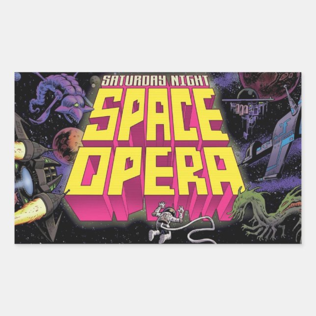 Saturday Night Space Opera Stickers! Rectangular Sticker (Front)