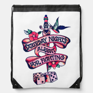 Saturday Night's Alright For Fighting Drawstring Bag