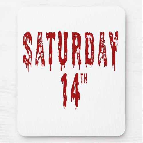 Saturday of the 14 Horror Halloween gift America Mouse Pad