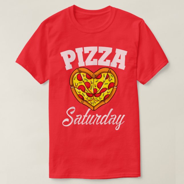 Saturday Pizza Night Funny Pizza Lover Fast Food  T-Shirt (Design Front)