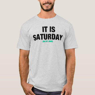 Saturday T-Shirt