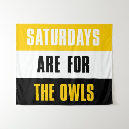 Saturdays are for The Owls Kennesaw State Tapestry