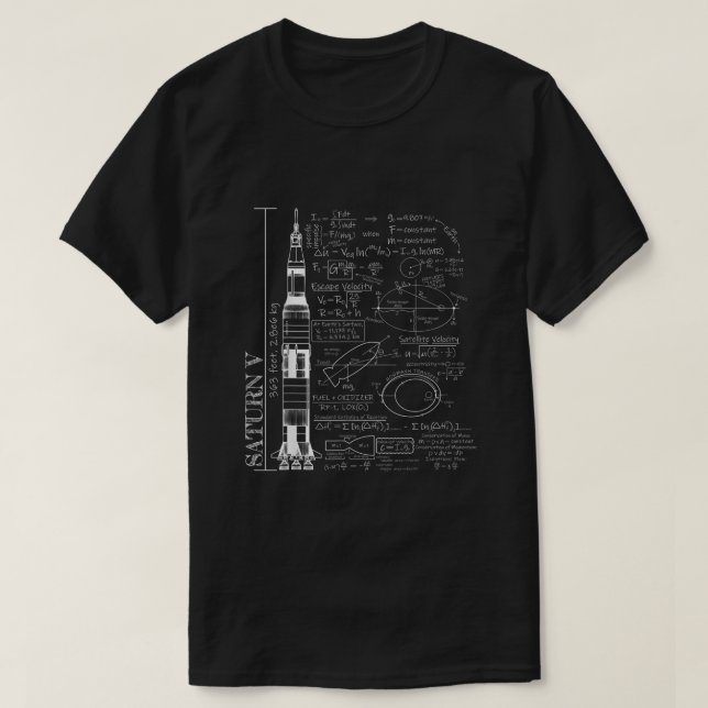 Saturn V Saturn 5 Rocket Science Equations  T-Shirt (Design Front)