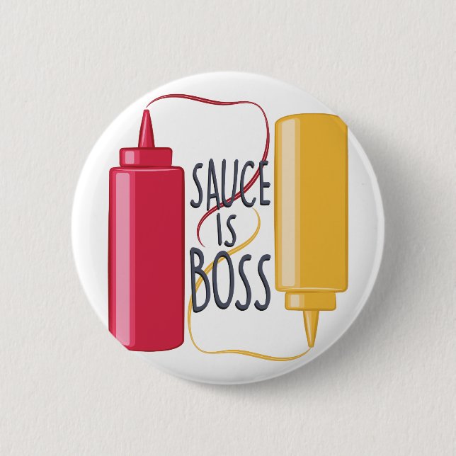 Sauce Is Boss Button (Front)