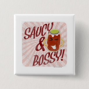 Saucy and Bossy Cartoon Pinback Button