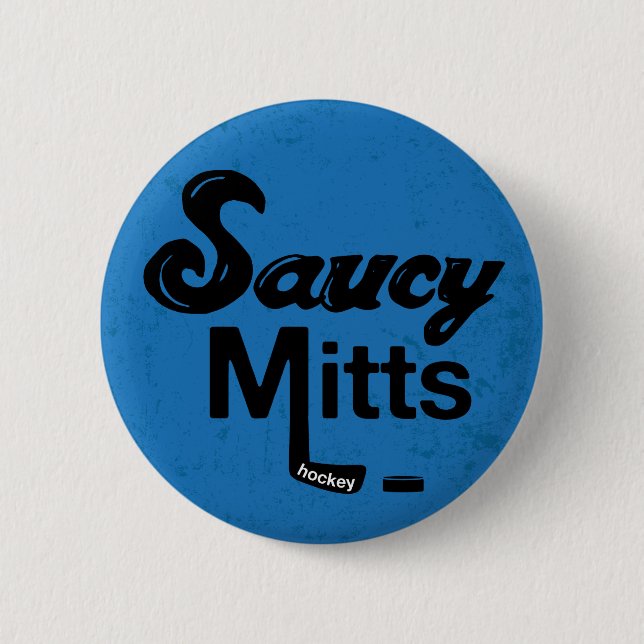 Saucy Mitts Hockey Flair Button (Front)