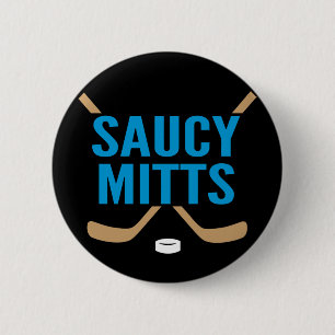 Saucy Mitts Hockey Logo Sticks Team Gift Pinback Button