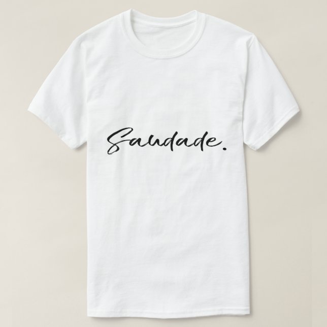 Saudade Black Unisex T-Shirt (Design Front)