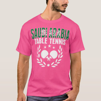Saudi Arabia Ping Pong Lovers Saudi Table Tennis S T-Shirt