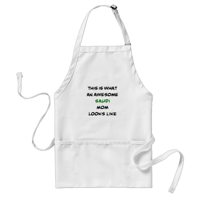 saudi mom, awesome adult apron (Front)