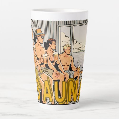 Sauna Day with Best Friends Latte Mug