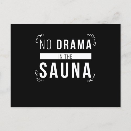 Sauna No Drama In The Sauna Wellness Postcard