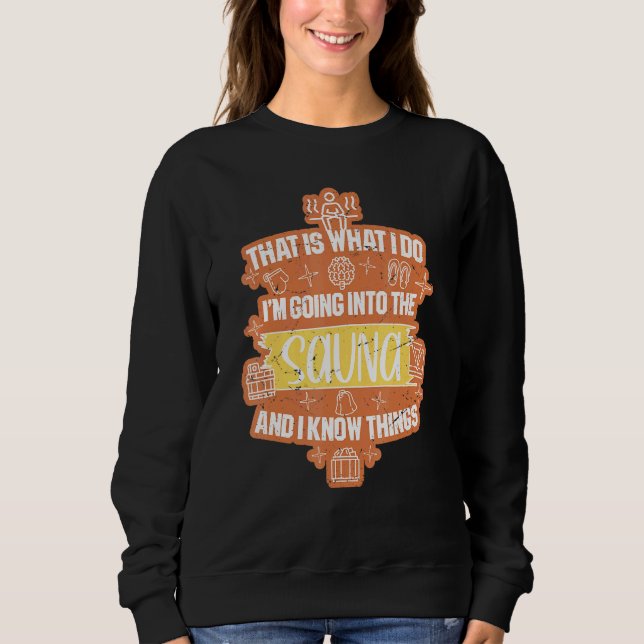 Sauna Spa Massage Sweat room Banya 12 Sweatshirt (Front)