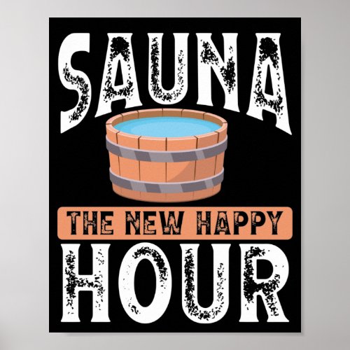 Sauna the new happy hour poster