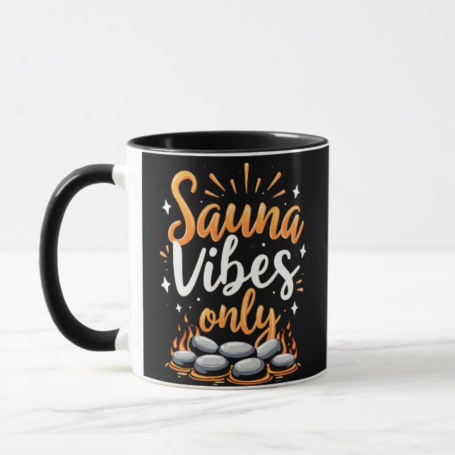 Sauna Vibes Only Sauna Enthusiast Spa Day  Mug (Left)