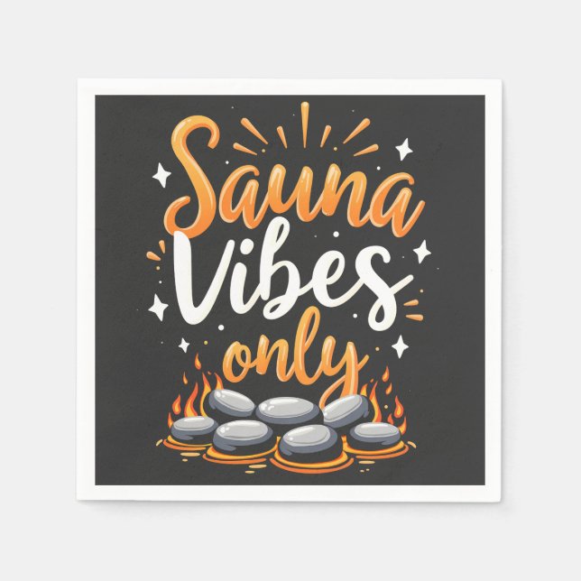 Sauna Vibes Only Sauna Enthusiast Spa Day  Napkins (Front)