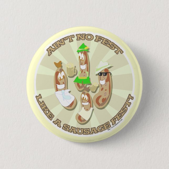 Sausage Fest! Pinback Button (Front)