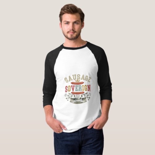 Sausage Sovereign T_Shirt