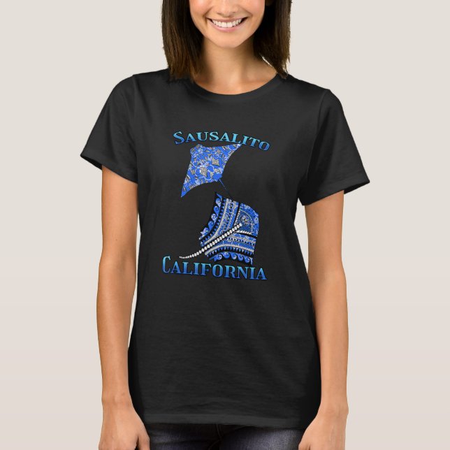 Sausalito California Vacation Tribal Stingray T-Shirt (Front)