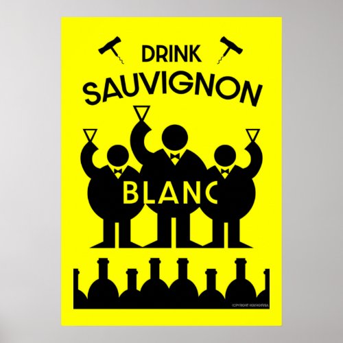 Sauvignon Blanc Wine Drinker   Poster