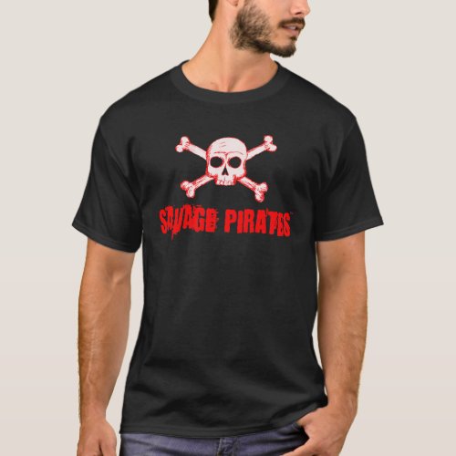 Savage Pirates Scourge of the Southern Seas T_Shirt